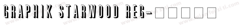 Graphik Starwood Reg字体转换